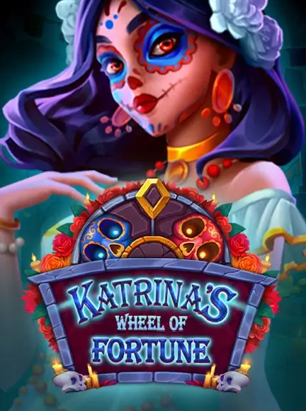 Katrina’s Wheel of Fortune